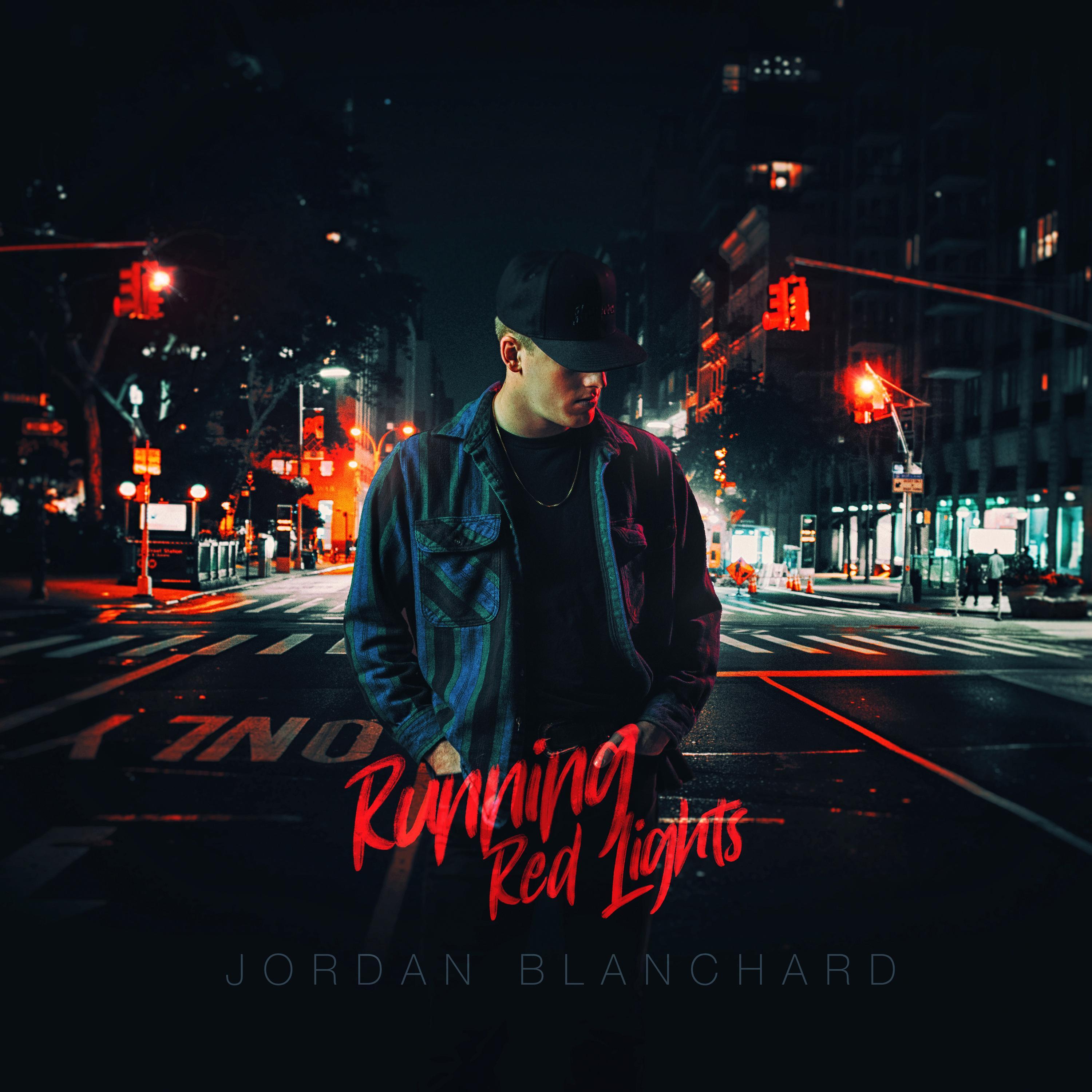 Running Red Lights Jordan Blanchard 专辑 网易云音乐