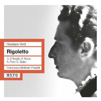 VERDI, G.: Rigoletto [Opera] (D'Angelo, A. Kraus, Protti, Tadeo, Trieste Teatro Giuseppe Verdi Chorus and Orchestra, Molinari-Pradelli) (1961)