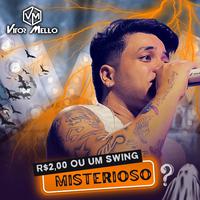 R$ 2,00 ou um Swing Misterioso ?