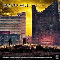 Quanto vale (feat. Shadi Fa, Tenore Fi, Hola, Frankie Krueger & Stoma Emsi)