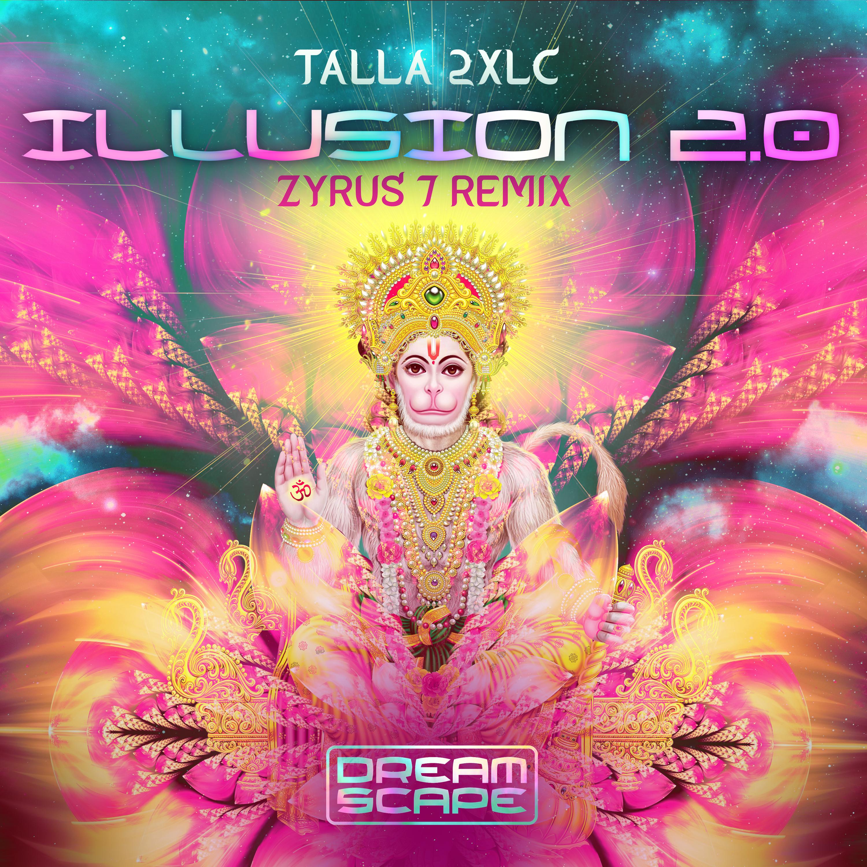 Illusion 2.0 (Zyrus 7 Extended Remix)