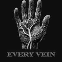 Every Vein