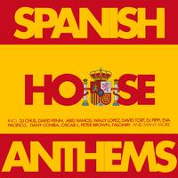 Spanish House Anthems