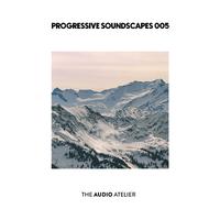 Progressive Soundscapes 005