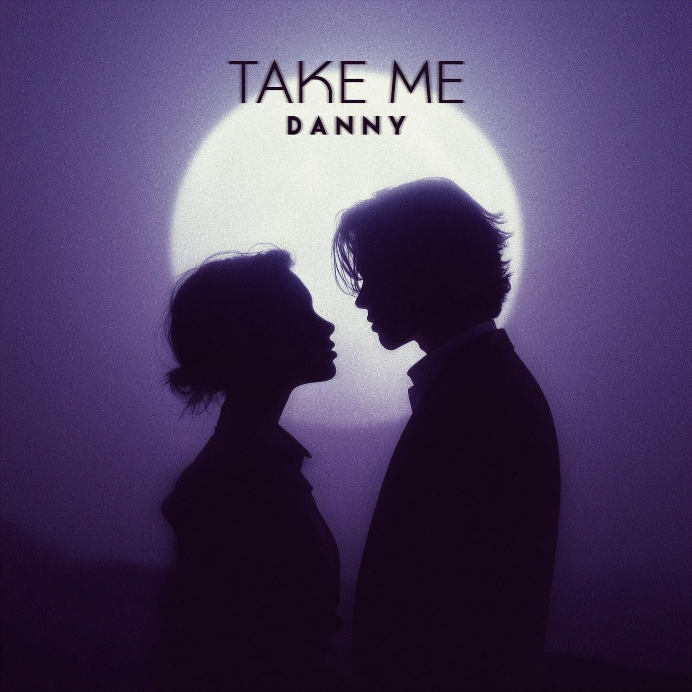 TAKE ME
