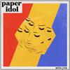 Paper Idol - Miss You