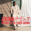 Jeremih - Wait On It