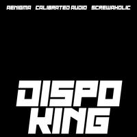 Dispo King