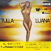 Tulla Luana - マライアのタッチ・マイ・ボディ (feat. Valesca Popozuda & Elisa Sanches)