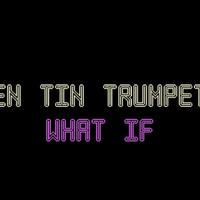 Ten Tin Trumpets