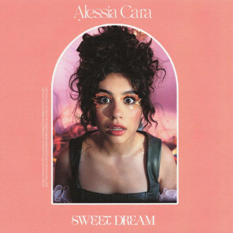 Alessia Cara-《Sweet Dream》