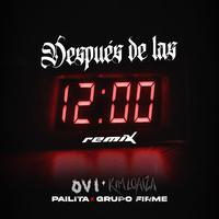 Después de las 12 (Remix)