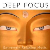 Deep Focus - Extremely Relaxing Music to Help You Focus on Important Things