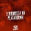 Mc Thaizinha - Terrorista na Plataforma