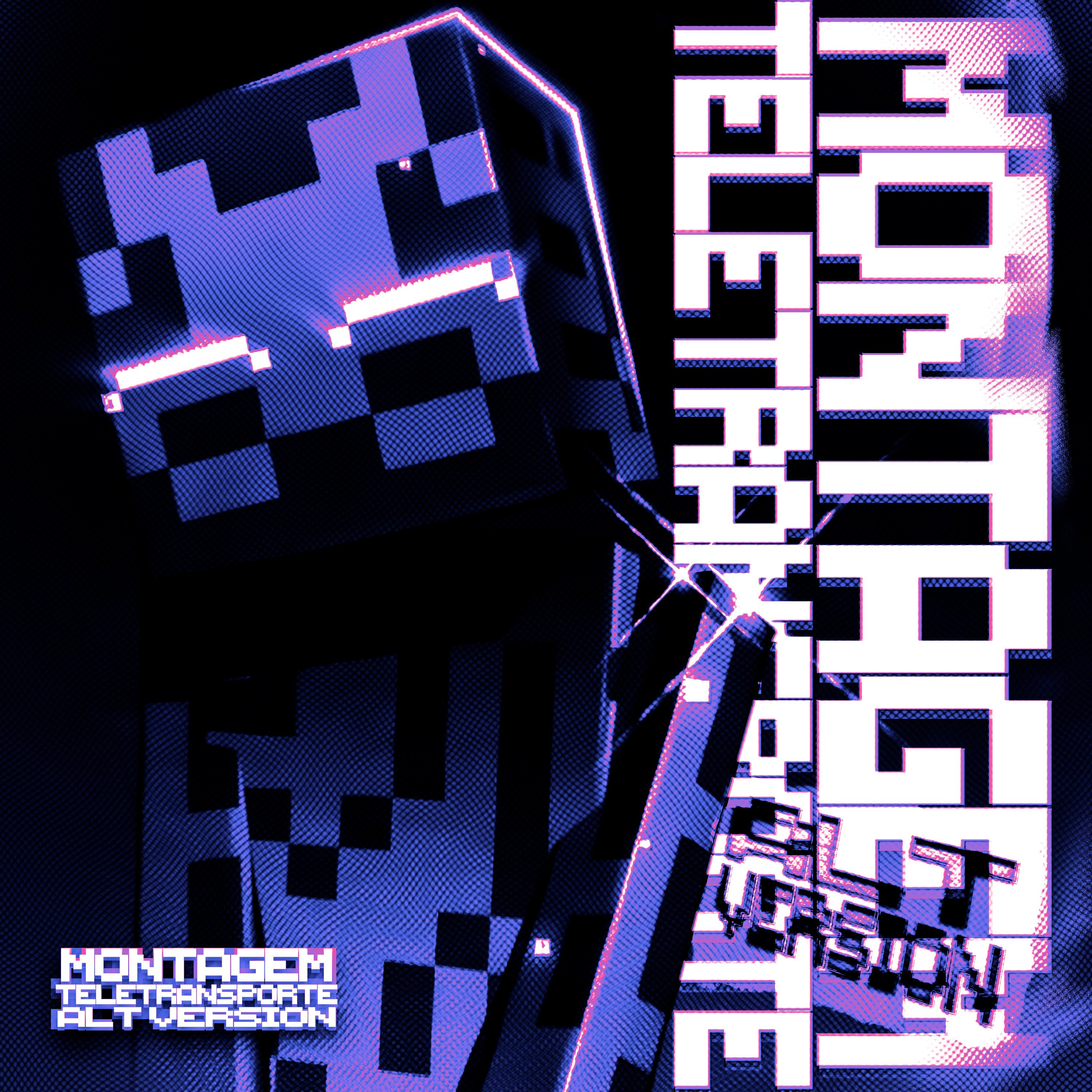 MONTAGEM TELETRANSPORTE - ALT VERSION