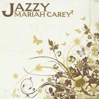 Jazzy Mariah Carey