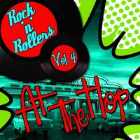 Rock 'N' Rollers: At the Hop, Vol. 4