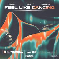 Feel Like Dancing