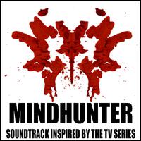 Mindhunter (Soundtrack Inspired by the TV Show)