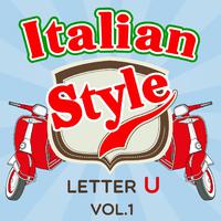 Italian Style: Letter U, Vol. 1