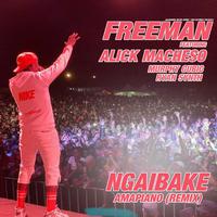 Ngaibake (Amapiano Remix) [feat. Alick Macheso, Murphy Cubic & Ryan Synth]