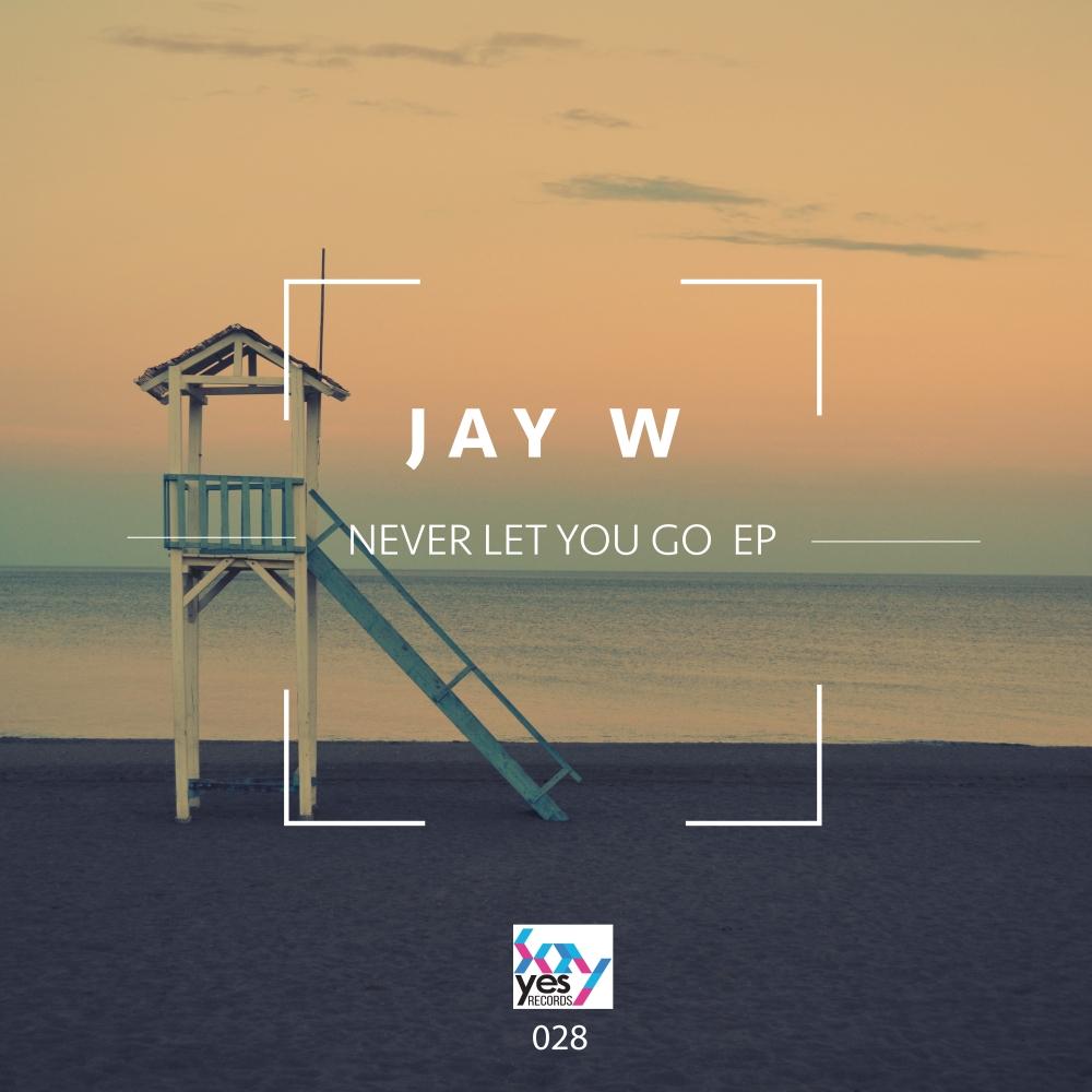 Until The End of Time (Original Mix)_Jay W_Never Let You Go EP | 在线播放_Until The End of Time (Original Mix)歌词_Until The End of Time (Original Mix)下载 | 网易云音乐