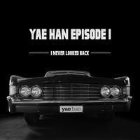 YAE HAN EPISODE 1