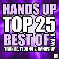 Hands up Top 25 - Best of 3 Techno, Trance & Hands Up: Vol. A