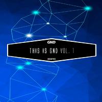 This is GND, Vol. 1