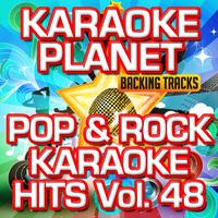 Pop & Rock Karaoke Hits, Vol. 48