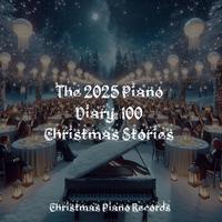 The 2025 Piano Diary: 100 Christmas Stories