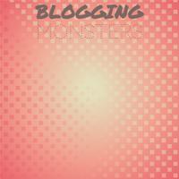 Blogging Monsters