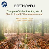 BEETHOVEN, L. van: Violin Sonatas (Complete), Vol. 2 - Nos. 3, 4 and 8 (A. Rosand, E. Flissler)