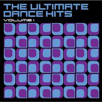 The Ultimate Dance Hits, Vol. 1