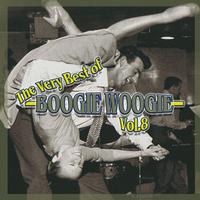 The Very Best of Boogie Woogie, Vol. 8