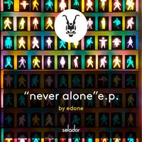 Never Alone