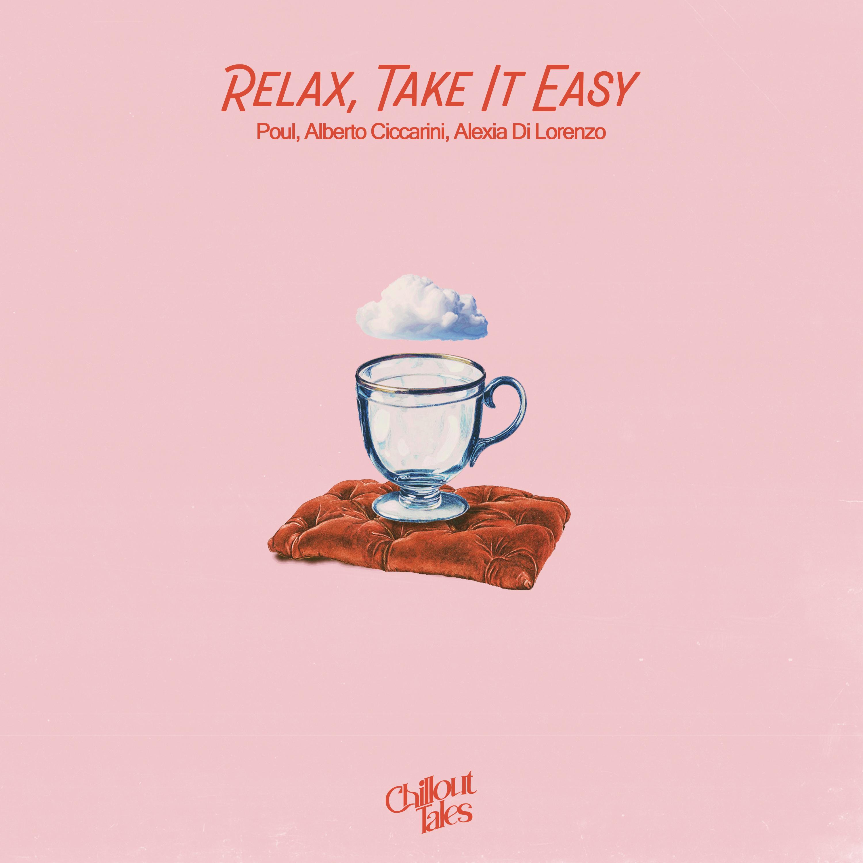 Relax, Take It Easy