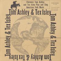 Clarence Ashley and Tex Isley