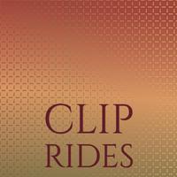 Clip Rides