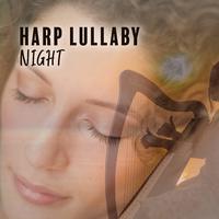 Harp Lullaby Night: Soothing Sounds for Insomnia Relief