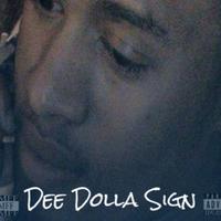 Dee Dolla Sign