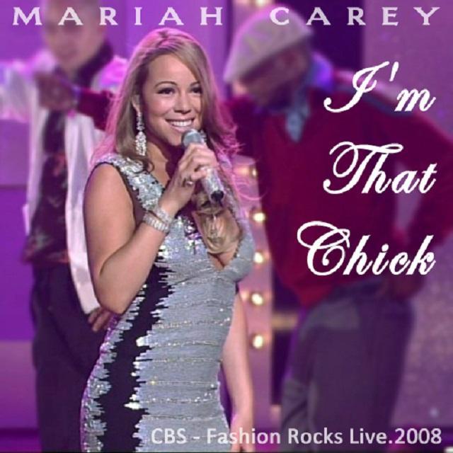 Mariah Carey贴吧 Im That Chick Cbs 2008 Mariah Carey Live玛丽亚·凯莉