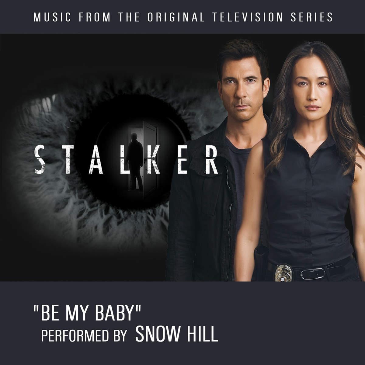 Be My Baby_Snow Hill_Be My Baby (Music From the Original Television Series - Stalker) | 在线播放_Be My Baby歌词_Be My Baby下载 | 网易云音乐