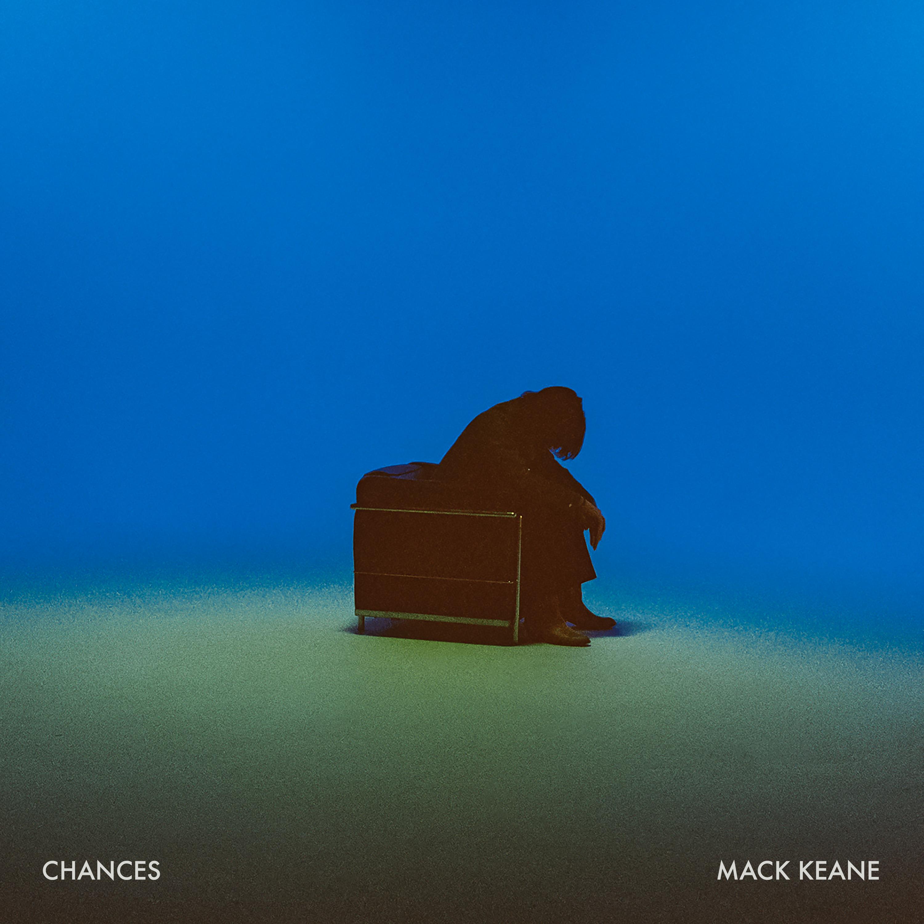 Chances_Mack Keane_Chances | 在线播放_Chances歌词_Chances下载 | 网易云音乐