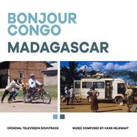 Bonjour Congo and Madagascar (Original TV Series Soundtracks)