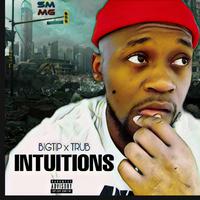 Intuitions (feat. Trub)