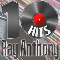 10 Hits of Ray Anthony