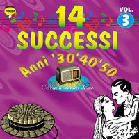 14 successi: Anni '30 '40 '50, vol. 3