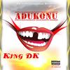 King DK - ADUKONU