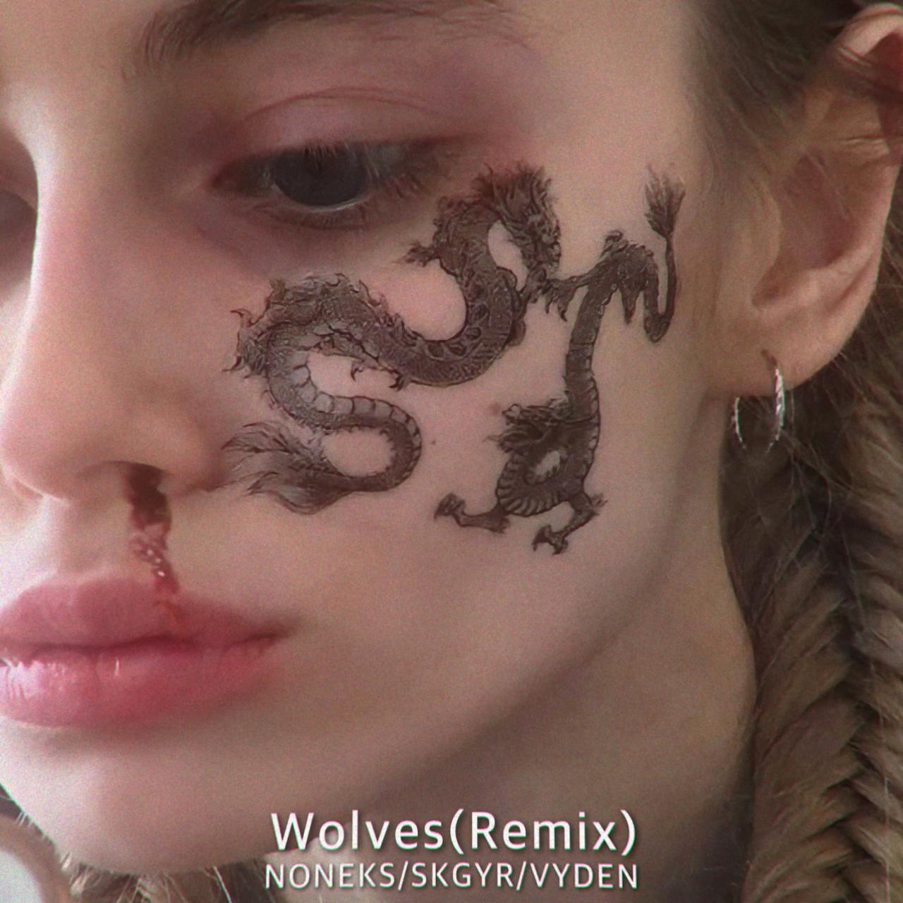 Wolves(Remix)